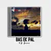 Dj Jeeva - Bas Ek Pal (feat. k k) - Single